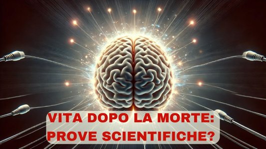 aldilà prove scientifiche