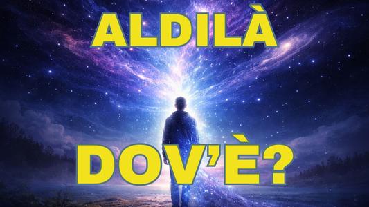 dov'è l'aldilà