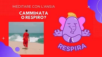 meditazione-ansia-camminata-respiro