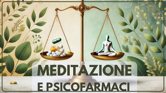 meditazione e psicofarmaci